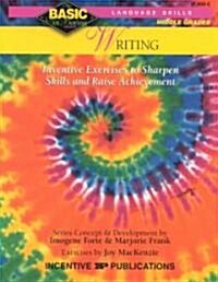 Writing Basic/Not Boring 6-8+: Inventive Exercises to Sharpen Skills and Raise Achievement (Paperback)