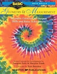 Geometry & Measurement Basic/Not Boring 6-8+: Inventive Exercises to Sharpen Skills and Raise Achievement (Paperback)