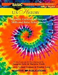 U.S. History Basic/Not Boring 6-8+: Inventive Exercises to Sharpen Skills and Raise Achievement (Paperback)