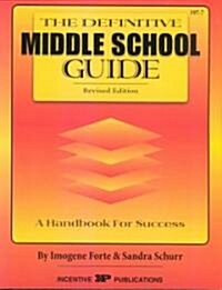 The Definitive Middle School Guide (Paperback, Revised)