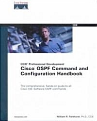 Cisco Ospf Command and Configuration Handbook (Hardcover)