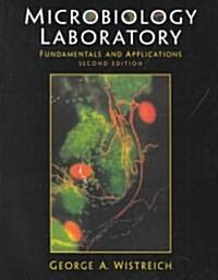 [중고] Microbiology Laboratory Fundamentals and Applications (Paperback, 2nd, Subsequent)