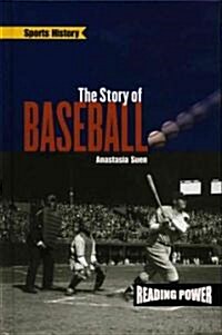 The Story of Baseball (Library Binding)