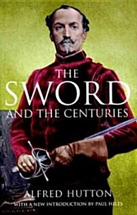 The Sword and the Centuries (Paperback, New ed)