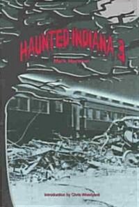 Haunted Indiana 3 (Paperback)