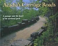 Acadias Carriage Roads (Paperback)