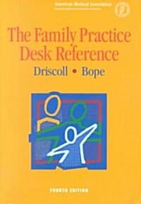 The Family Practice Desk Reference (Paperback, 4th)