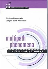 Multipath Phenomena in Cellular Networks (Hardcover)