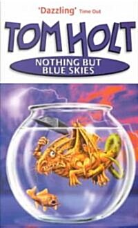 Nothing But Blue Skies (Paperback)