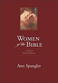 Women of the Bible: 52 Stories for Prayer and Reflection (Hardcover, Revised)