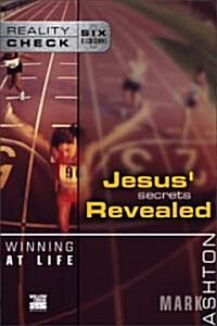 Winning at Life: Jesus Secrets Revealed (Paperback)