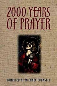 2000 Years of Prayer (Paperback)