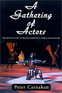A Gathering of Actors (Hardcover)