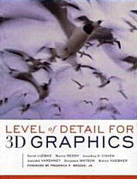 Level of Detail for 3d Graphpics (Hardcover, 1st)