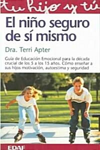El Nino Seguro De Si Mismo / The Confident Child (Paperback, Translation)