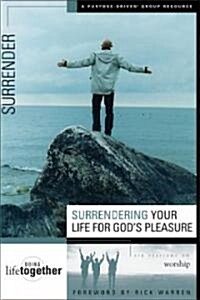Surrendering Your Life for Gods Pleasure: Six Sessions on Worship (Paperback)