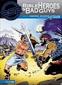 Bible Heroes& Bad Guys (Paperback)