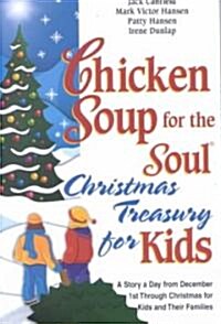 Chicken Soup for the Soul Christmas Treasury for Kids (Hardcover)