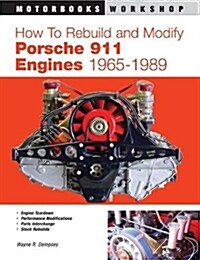 How to Rebuild and Modify Porsche 911 Engines 1965-1989 (Paperback)