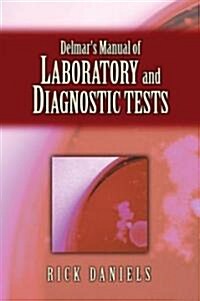 Delmars Manual of Laboratory and Diagnostic Tests (Paperback)