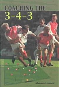 Coaching the 3-4-3 (Paperback)