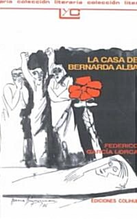 La Casa de Bernarda Alba (Paperback)