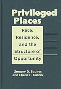 Privileged Places (Hardcover)