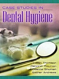 Case Studies in Dental Hygiene (Paperback)