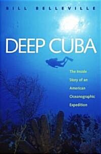 Deep Cuba (Hardcover)