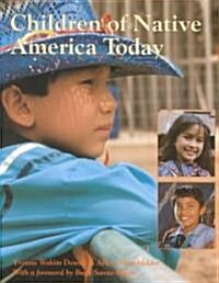 Children of Native America Today (School & Library)