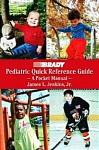 Pediatric Quick Reference Guide (Paperback, Spiral)