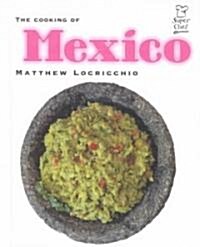 The Cooking of Mexico (Library Binding)