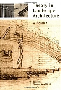 Theory in Landscape Architecture: A Reader (Paperback)