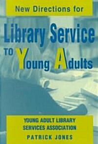 New Directions for Library Service to Young Adults (Paperback)