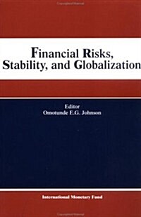 Financial Risks, Stability, and Globalization (Paperback)