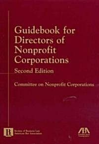 Guidebook for Directors of Nonprofit Corporations (Paperback, 2nd)