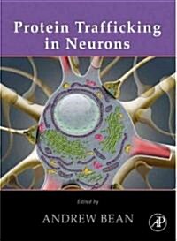 Protein Trafficking in Neurons (Hardcover)