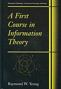 A First Course in Information Theory (Hardcover)