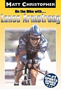 On the Bike With... Lance Armstrong (Paperback, 1st)