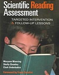 Scientific Reading Assessment: Targeted Intervention and Follow-Up Lessons (Paperback)