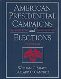 American Presidential Campaigns and Elections (Multiple-component retail product)