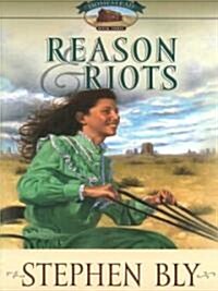 Reason & Riots (Hardcover, Large Print)