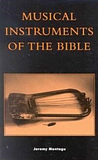 Musical Instruments of the Bible (Hardcover)