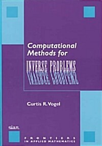 Computational Methods for Inverse Problems (Paperback)