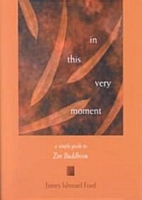 In This Very Moment (Paperback)