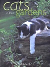 Cats in Their Gardens (Hardcover)
