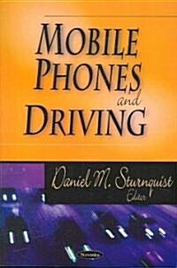Mobile Phones And Driving (Paperback)
