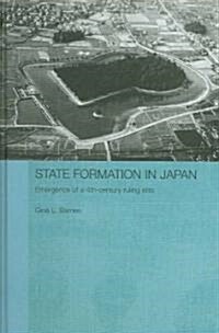 State Formation in Japan : Emergence of a 4th-Century Ruling Elite (Hardcover)