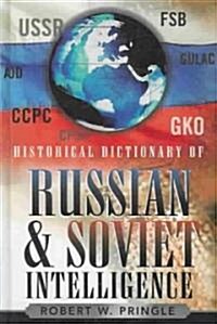 Historical Dictionary of Russian and Soviet Intelligence (Hardcover)