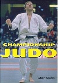 Championship Judo (Paperback, Illustrated)